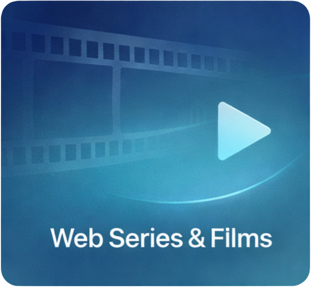 Web Series & Films